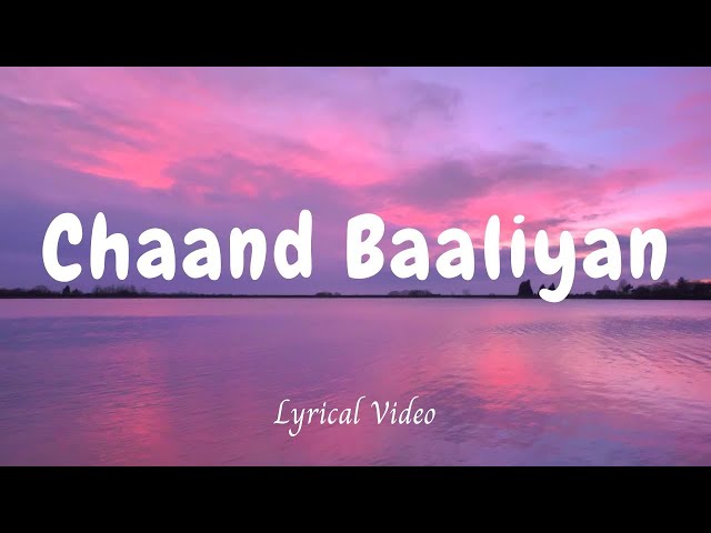 Chaand Baaliyan - Aditya A. (Lyrics) KARAOKE class=