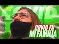 COVID EN MI FAMILIA?? / Michelle Almaguer