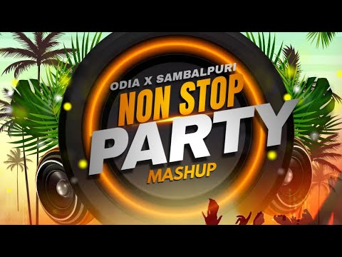 Non Stop Party Mashup  Odia X Sambalpuri Mashup  Visual Uday  Various Artist