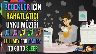 ♫ Bebekler İçin Rahatlatıcı Uyku Müziği ♫ Bedtime Lullaby For Sweet Dreams