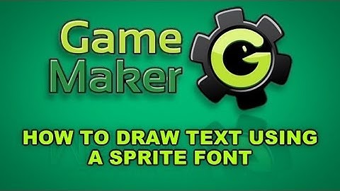 How to draw text using a sprite font in Game Maker