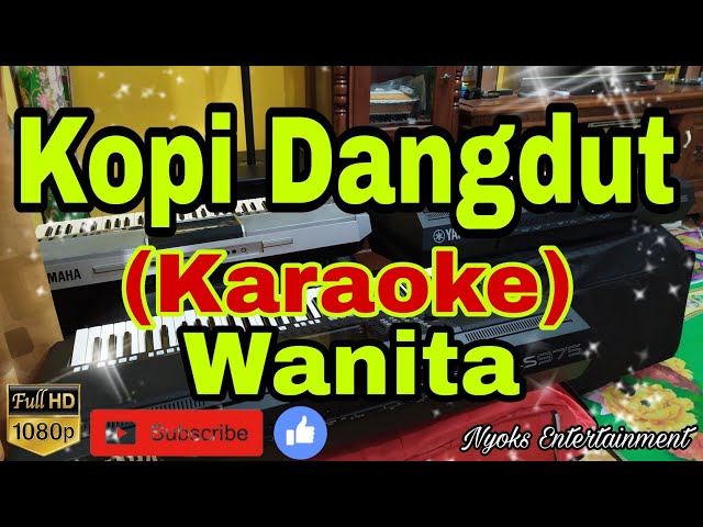 KOPI DANGDUT (KARAOKE) Mix Koplo Nada Wanita class=