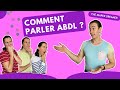 Comment parler de labdl aux autres 