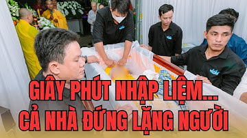 Không ai ngờ… phút tiễn biệt lại thiêng liêng đến vậy! Tang Lễ Trọn Gói