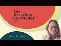 How to find your voice after taking time out  the everyday storyteller