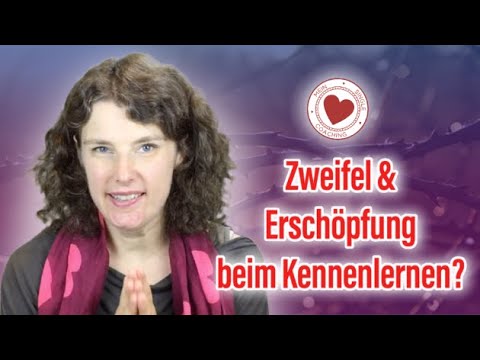 Zweifel beim kennenlernen