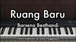 Ruang Baru (OST. My Annoying Brother) - Barsena Besthandi | Piano Karaoke by Andre Panggabean