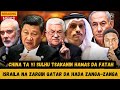 China tayi sulhu tsakanin shuwagabannin falastinuisraila na zargin qataruganda da saudiyya