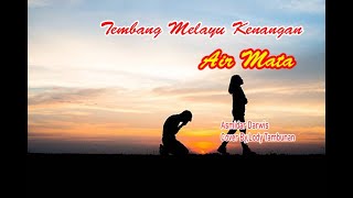 Tembang Melayu Kenangan Air Mata || Asmidar Darwis || Cover By,Lody Tambunan