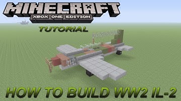 Minecraft Xbox Edition Tutorial How To Build WW2 Ilyushin Il-2