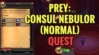 Prey: Consul Nebulor (Normal) Quest (WoW Midnight)