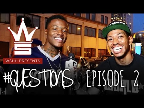 Download WSHH Presents: "Questions" [Episode 2] With Special Guest DC Young Fly