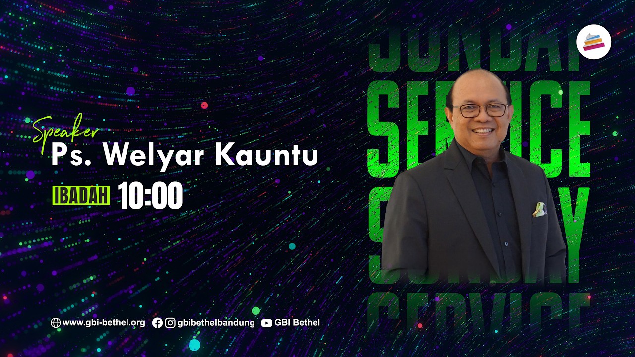 Ps. Welyar Kauntu (Summarecon 10.00)