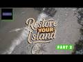 We cleaned the whole Island! Restore Your Island - Part 2