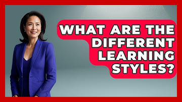 What Are The Different Learning Styles? - Aspiring Teacher Guide