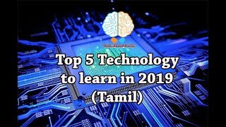 Top 5 Technology to Learn in 2019 (Tamil)