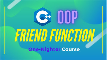 12 - Friend Functions in C++| Learn C++ OOP (Object Oriented Programming) in One Night | URDU/HINDI