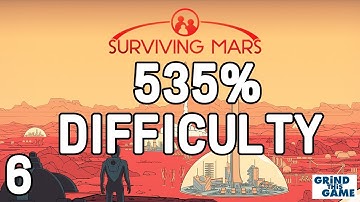 Surviving Mars - SELF SUFFICIENT SOON. #6 - (535%) DIFFICULTY Playthrough [4k]