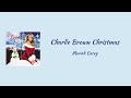 Mariah Carey Charlie Brown Christmas Lyrics mp3