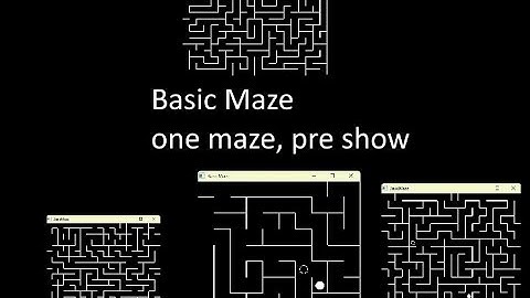 Basic Maze – one maze, pre show