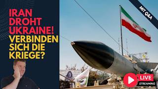 Iran DROHT Ukraine! Verbinden sich die Kriege? Ukraine Lagebericht (604) und Q&A