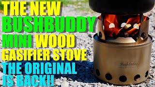 The BUSHBUDDY MINI - The Original Wood Gasifier is BACK and BETTER THAN  EVER!