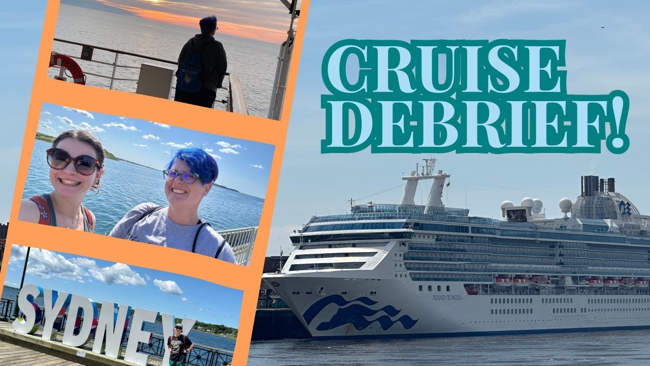 Let's Talk About the Island Princess | 10 Day Canada & New England Cruise Debrief