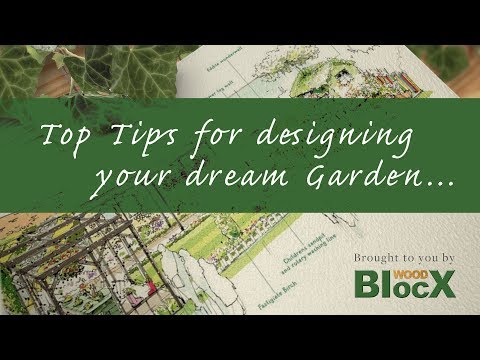 Top Tips For Designing Your Dream Garden