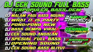 DJ SPESIAL CEK SOUND TERBARU BASS ANDALAN | TERPOPULER 2023