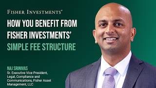 How You Benefit From Fisher Investments' Simple Fee Structure (Fisher Investments - Canada)