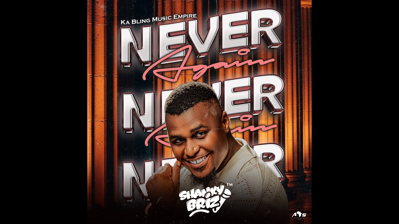 Watch Shanky Briz - Never Again (audio) 2026 on YouTube Watch Shanky Briz - Never Again (audio) 2026 on YouTube