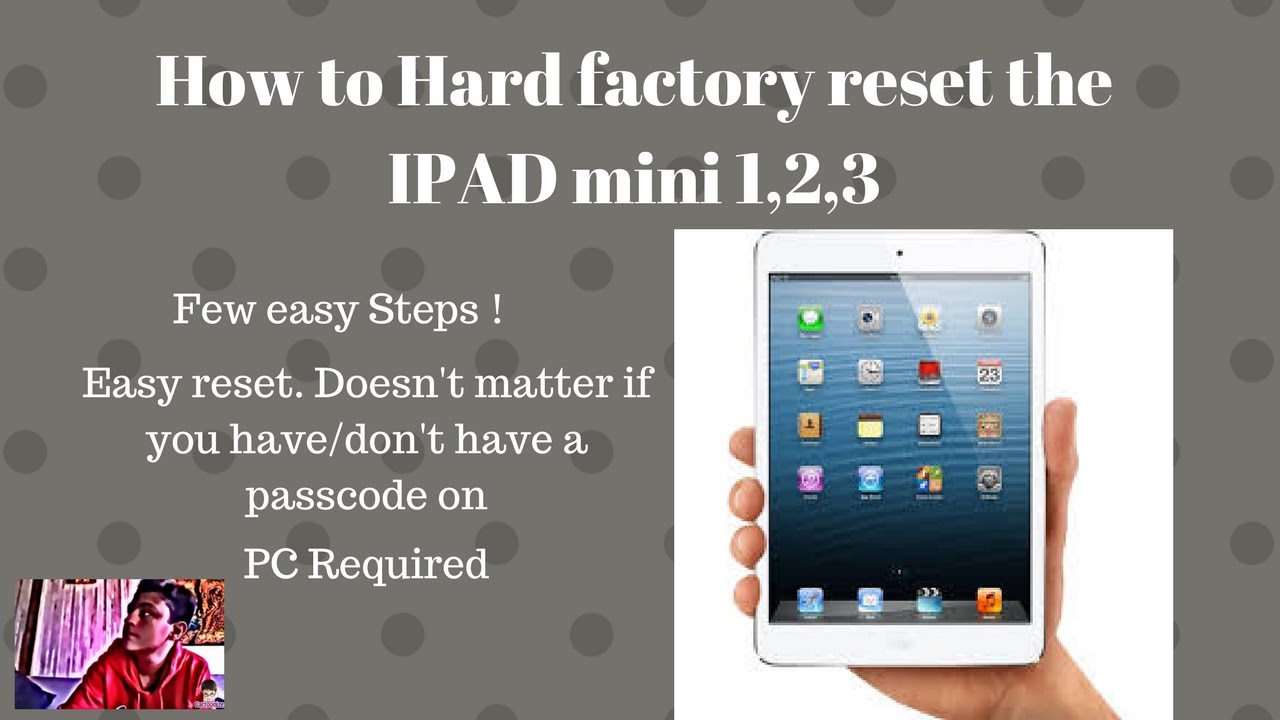 How to Hard factory reset IPAD mini  IPAD mini 211,21,21  AD Tech