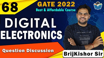 Lec 68 Question Discussion || Digital Electronics || GATE-2022