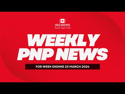 Canada Immigration Weekly PNP selection Summary for week ending 23 March 2024