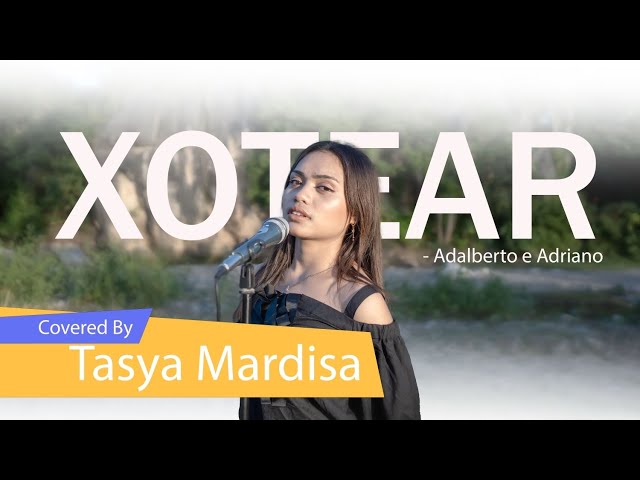 Terbaru dari Tasya Mardisa // Xotear - Adalberto e Adriano // Dansa Cover class=