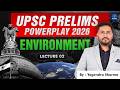 UPSC Prelims 2026 Environment Lecture 02 | Complete Environment | Yogendra Sharma #upscprelims2026