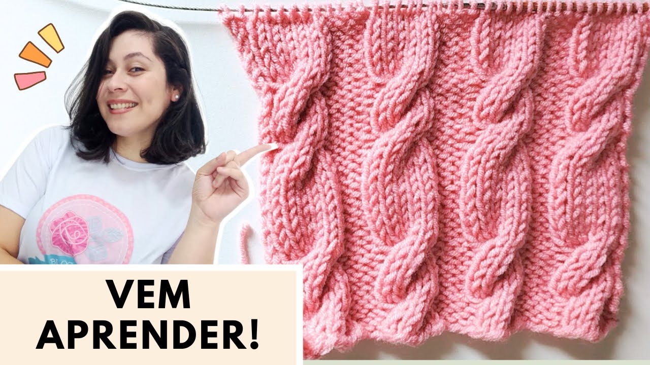 TRANÇA NO TRICÔ PARA BLUSAS, COLETES E GORROS por Day Vaz