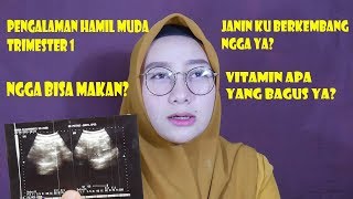 PENGALAMAN HAMIL TRIMESTER 1 DAN TIPS KELUHAN TM 1 - Sinta Dayanti