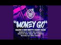 MONEY GO (feat. Ikon Ninety, Haddy Racks, Team Hut &amp; Remo the Hitmaker)