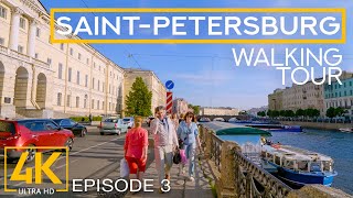Exploring Saint Petersburg on Foot - 4K City Walking Tour with Real City Sounds - Part #3