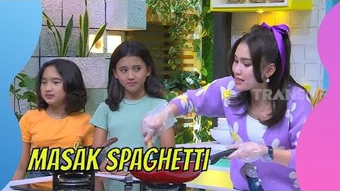 Aliya dan Elin Menikmati Spaghetti Bikinan Ayu & Vega | BERCANDA PAGI (19/05/22) Part 4