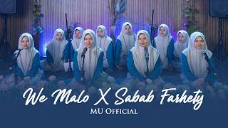 Nasyid I We Malo X Sabab Farhety I MU Official