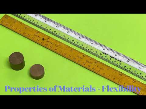 Properties of Materials - Flexibility