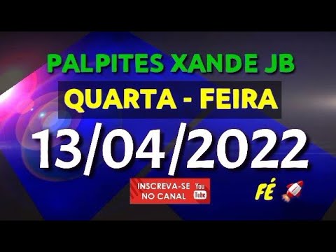 Palpite dia 13/04/2022 – JOGO DO BICHO TODAS AS LOTERIAS