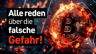 Warum Bitcoiner DIESE Bedrohung falsch einschätzen...