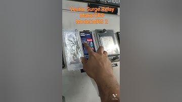 Vector Surge Relay. C&S Make.MRG2 Model.Setting Guide.