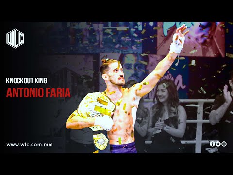 Knockout King of WLC - Antonio Faria | Lethwei