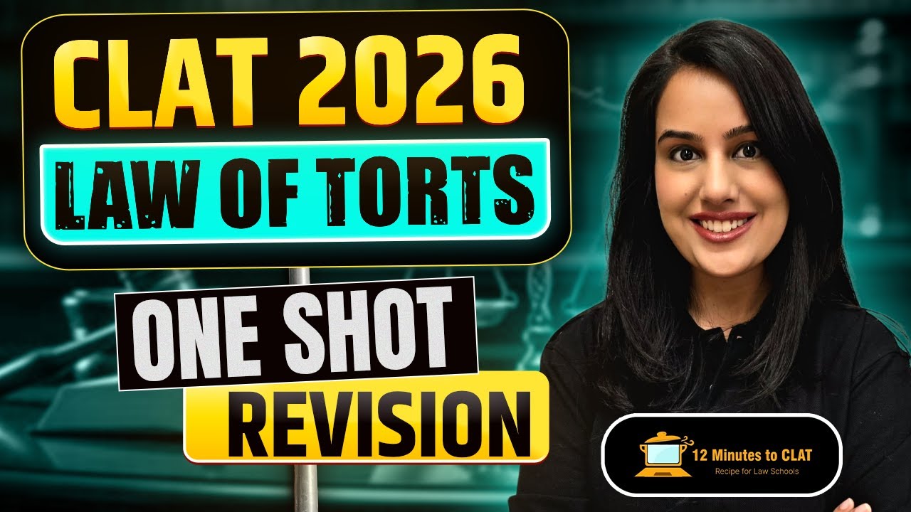 CLAT 2026: Law Of Torts One Shot Revision | Kriti Bhatanagar - YouTube