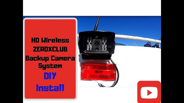 Zeroxclub HD digital wireless backup camera install