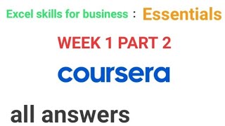 Excel skills for business : Essentials course 1 week 1 part 2 [COURSERA] [MACQUARIE UNIVERSITY]